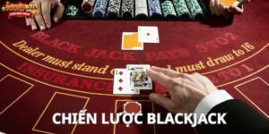 Làm chủ ván bài với chiến lược blackjack – Bí quyết từ LUCKYWIN