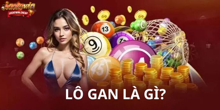 Lô Gan Là Gì?