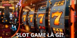 Slot Game Là Gì?Bộ Tài Liệu Chi Tiết Cụ Thể Dành Cho Người Mới