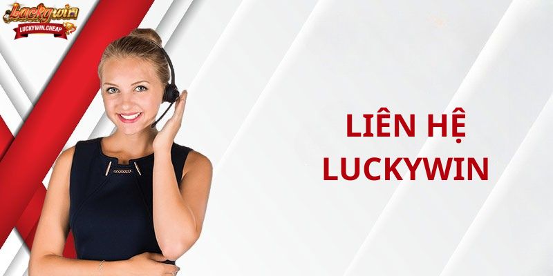 Vì sao nên liên hệ LUCKYWIN ngay khi có sự cố?
