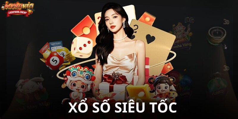 Xổ số siêu tốc – Trải nghiệm bứt phá trong từng phút giây